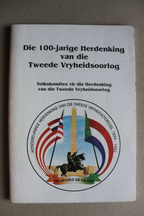 Die 100-jarige herdenking van die Tweede Vryheidsoorlog