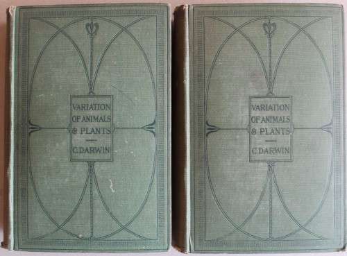 Charles Darwin -The Variation of Animals & Plants under Domestication