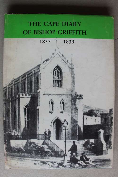 The Cape Diary of Bishop Patrick Raymond Griffith for the Years 1837 to 1839 - Brain