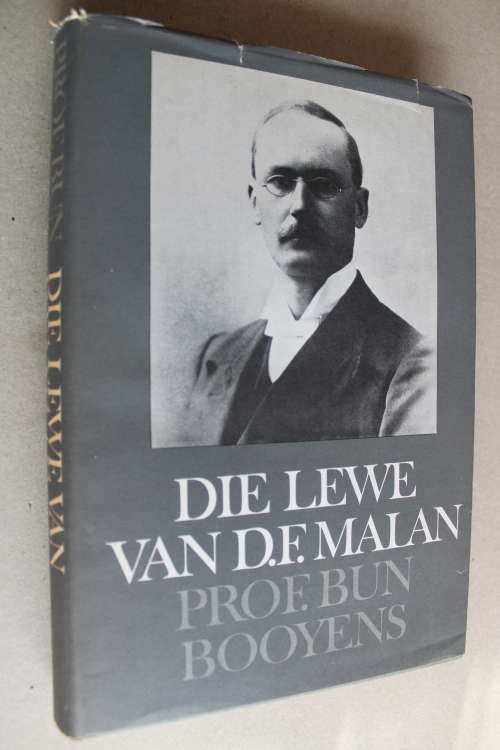 DIE LEWE VAN D F MALAN - PROF BUN BOOYENS (1969)