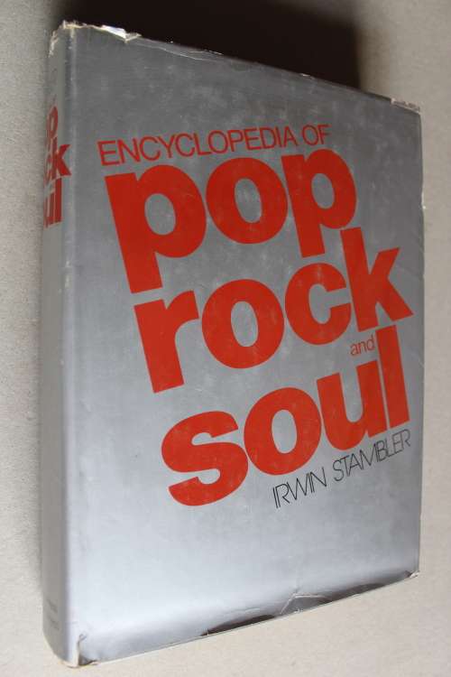 The  Encyclopedia of Pop Rock and Soul  - Stambler