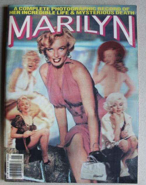 Marilyn Monroe - A complete photographic record of her incredible life & mysterious death