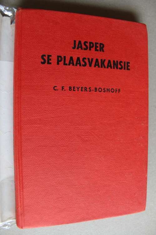 Jasper se plaasvakansie - Beyers-Boshoff