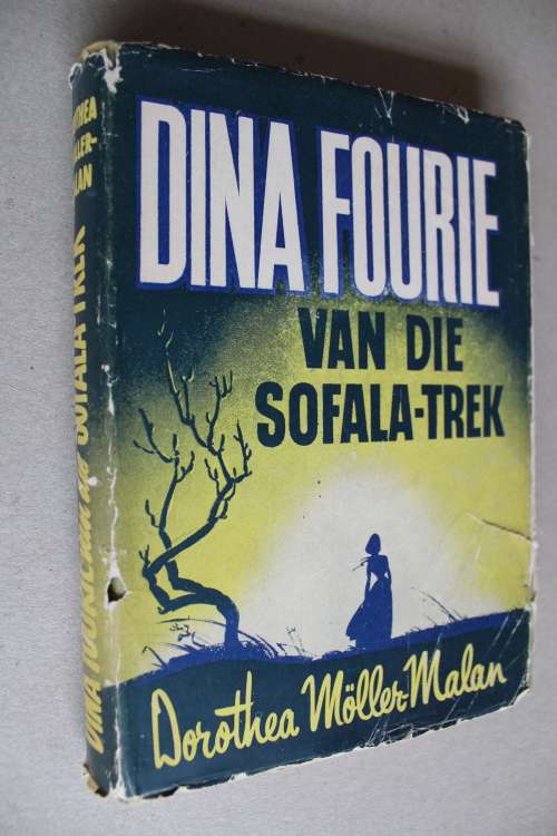 Dina Fourie van die Sofala-Trek - D.Moller-Malan