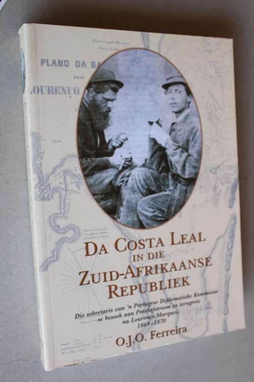 Da Costa Leal in Zuid-Afrikaanse Republiek - Sekretaris van Portugese Diplomatieke Kommissie
