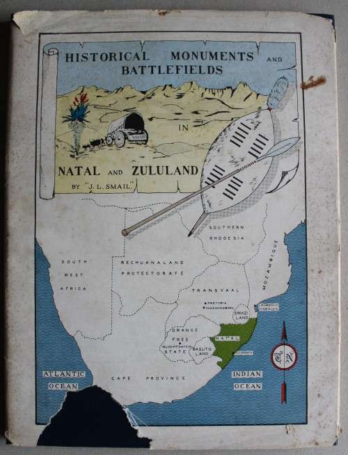 Historical Monuments and Battlefields in Natal and Zululand-- J L Smail