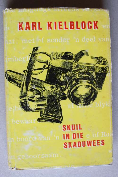 SKUIL IN DIE SKADUWEES deur Karl Kielblock