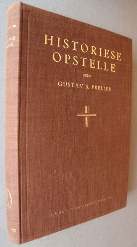 Historiese Opstelle deur Gustav Preller (1925 Eerste Uitgawe)