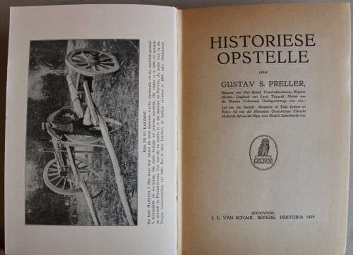 Historiese Opstelle deur Gustav Preller (1925 Eerste Uitgawe)