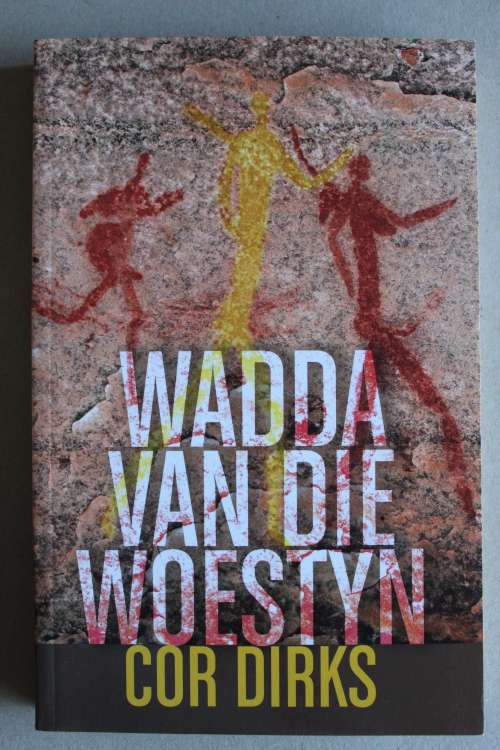 WADDA van die woestyn -  Cor Dirks