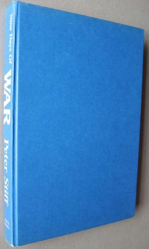 SIGNED: Nine Days of War, Namibia- before, during and after by Peter Stiff