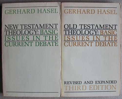Old Testament & New Testament Theology - Basic issues in the current debate - Hasel