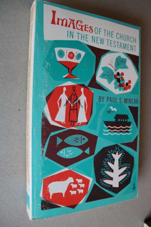 Images of the church in the New Testament  - Minear