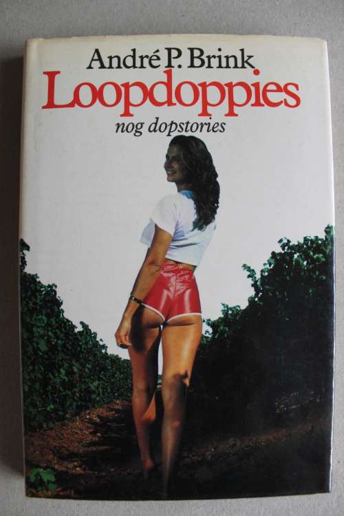 Loopdoppies, nog dopstories -  Andre P. Brink