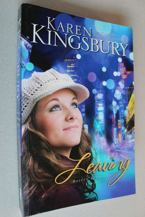 Leaving - Karen Kingsbury