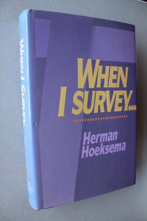 When I Survey: A Lenten Mythology - Hoeksema