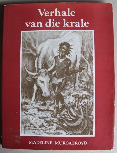 Verhale van die Krale - Madeline Murgatroyd