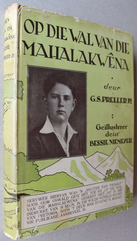 Op die Wal van die Mahalakwena -- Gustav Preller -Illustrasies Bessie Niemeyer