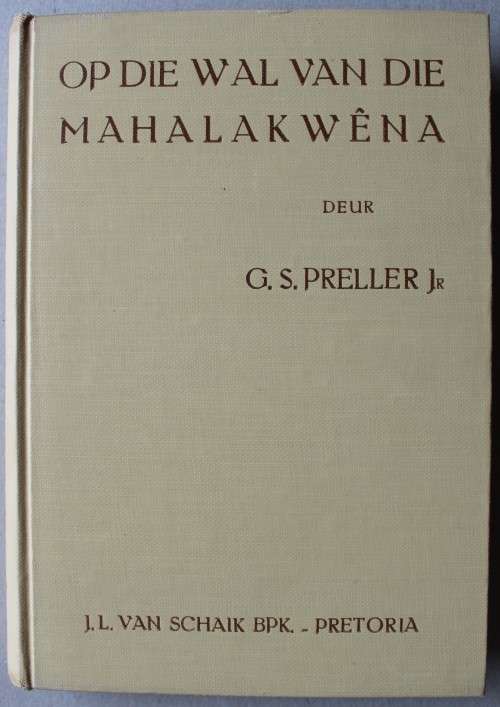 Op die Wal van die Mahalakwena -- Gustav Preller -Illustrasies Bessie Niemeyer