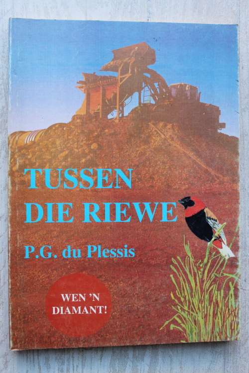 Tussen Die Riewe  | P. G. Du Plessis