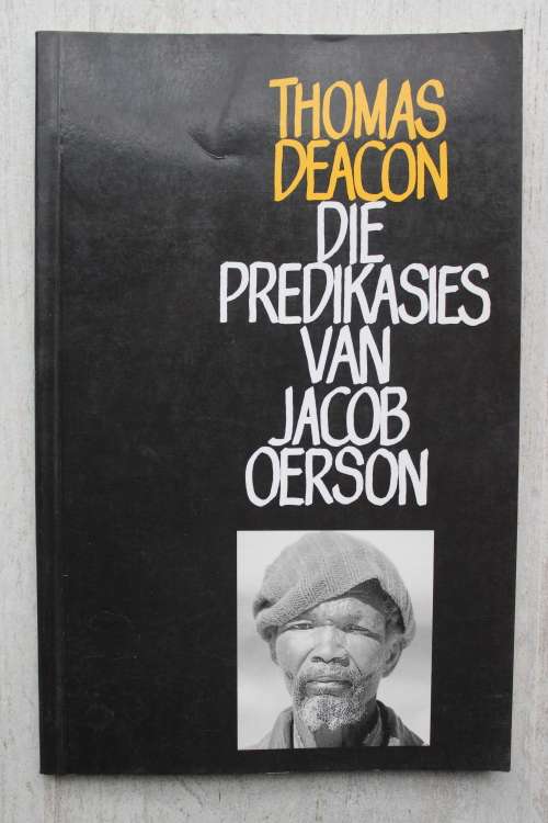 Die predikasies van Jacob Oerson - Thomas Deacon