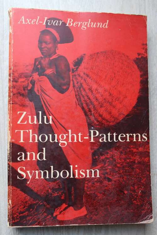 Zulu Thought-Patterns and Symbolism  - Berglund