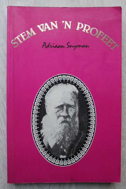 Stem van 'n profeet - Siener van Rensburg - Adriaan Snyman