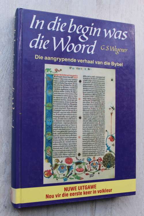 In die begin was die Woord - Gunther S. Wegener