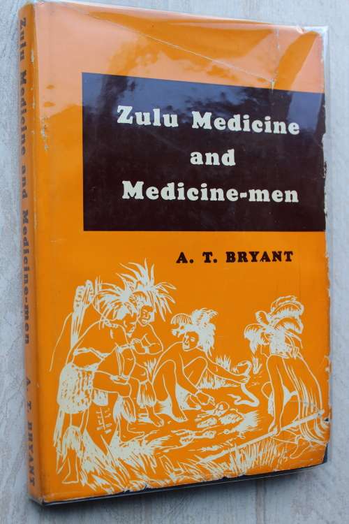 Zulu Medicine and Medicine-men   - Bryant