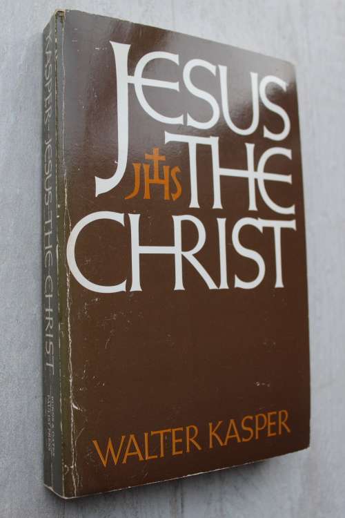 Jesus the Christ  - Walter Kasper