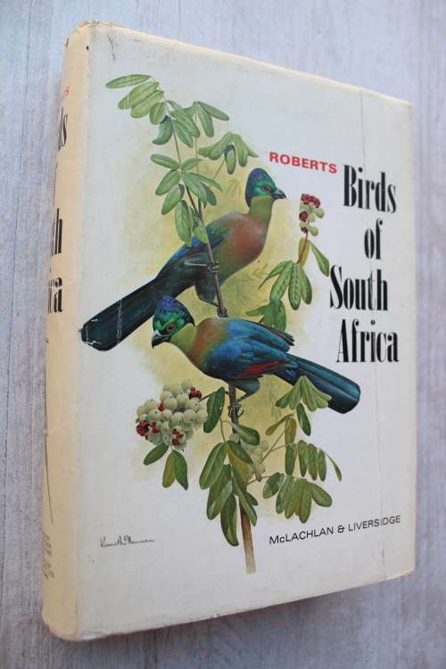 Roberts Birds of South Africa - McLachlan & Liversidge