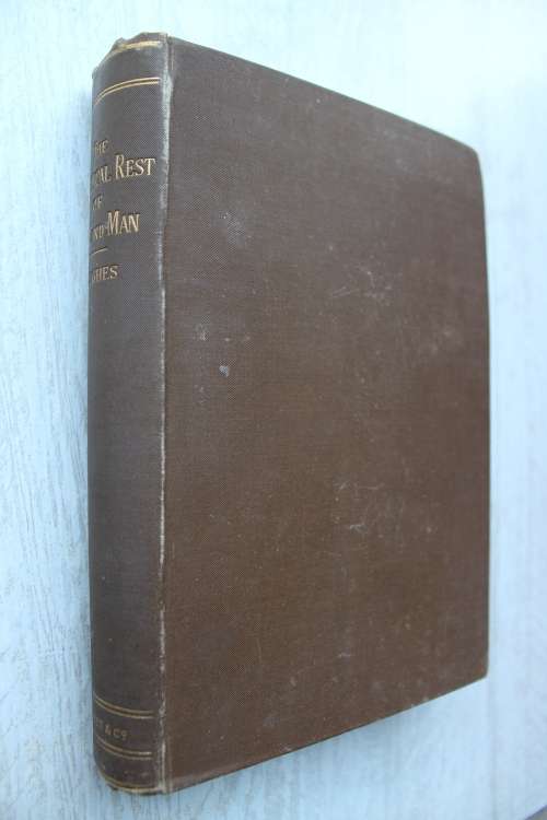 The Sabbatical Rest of God and Man - Exposition of Hebrews 4 - Hughes