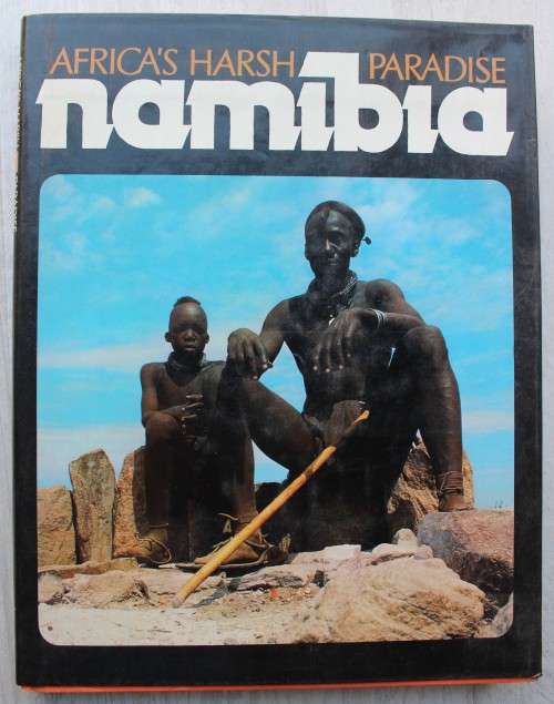 Namibia- Africa`s Harsh Paradise - Bannister & Johnson