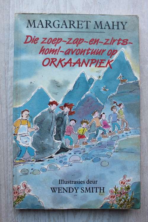 Die zoep-zoep en zirts-hom avontuur op Orkaanpiek  - Smith