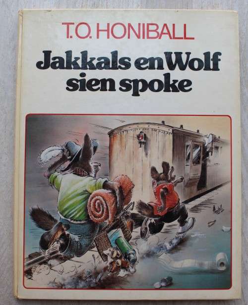 Jakkals en Wolf sien spoke - T O Honiball