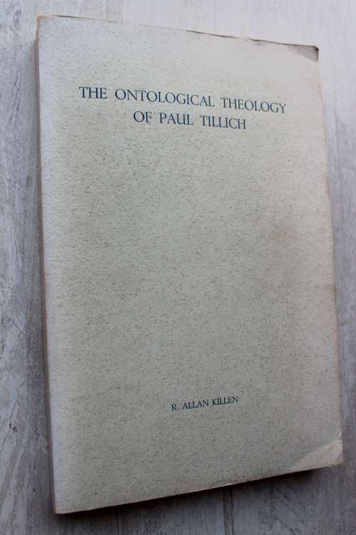 SIGNED: The Ontological Theology of Paul Tillich - Allan Killen