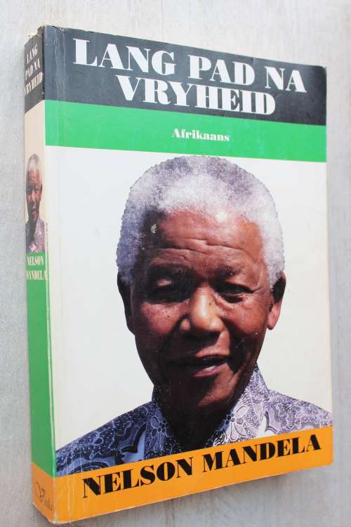 Lang Pad na Vryheid -   Nelson Mandela