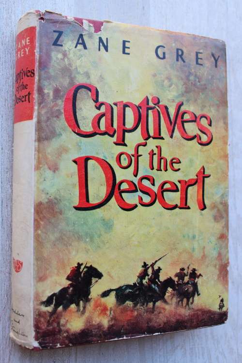 Captives of the Desert - Zane Grey
