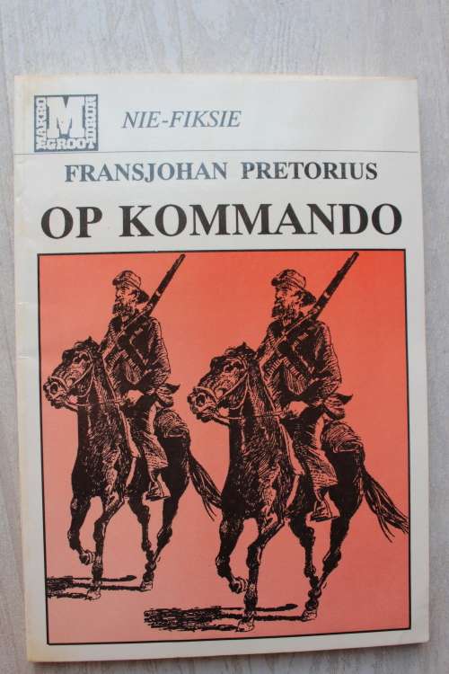 Op Kommando  - Fransjohan Pretorius