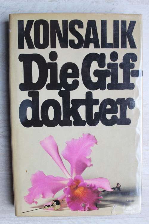 Die gifdokter  - Konsalik