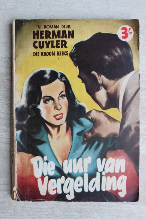 Die uur van vergelding - Herman Cuyler - Kroon reeks nr 2 - Pronk boek 1954