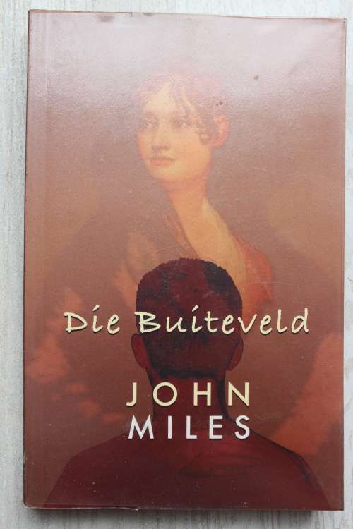 Die buiteveld - John Miles