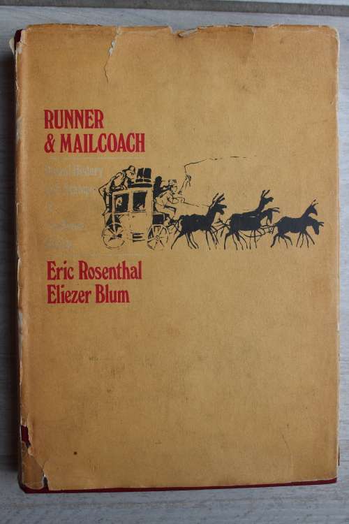 RUNNER & MAILCOACH. Postal History and Stamps of Southern Africa - Rosenthal & Blum