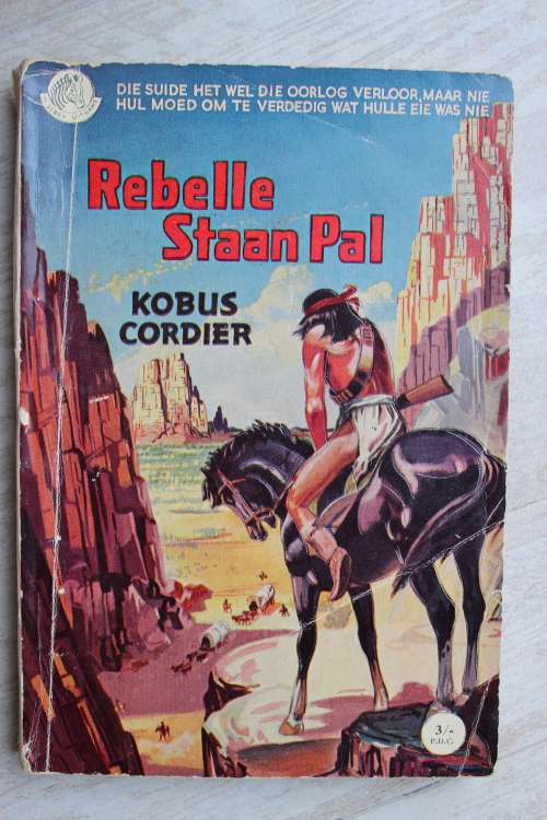 Rebelle staan pal - Kobus Cordier