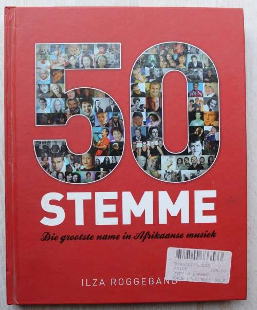 50 Stemme deur Ilza Roggeband. Die grootste name in Afrikaanse Musiek