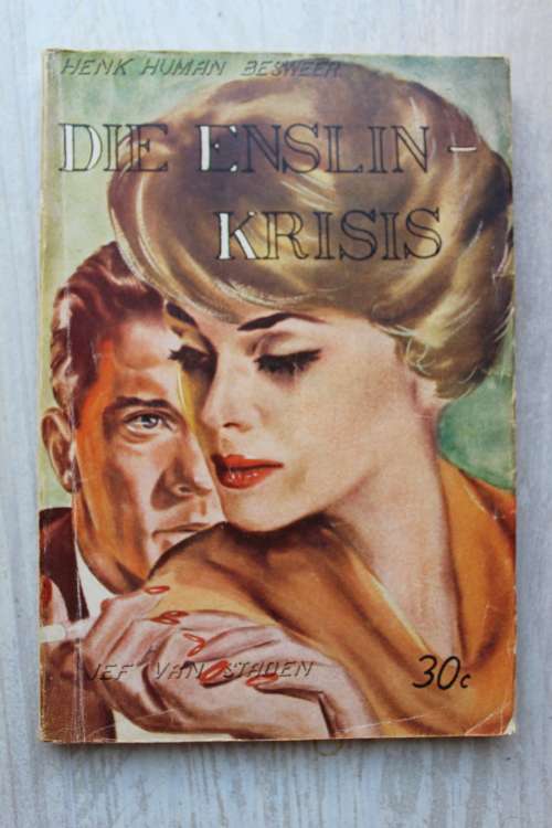 Die Enslin-krisis - Jef van Staden            Pronkboek - Henk Human reeks nommer 1