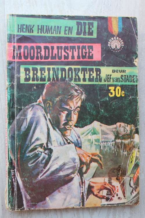 Henk Human en die moordlustige breindokter - Jef van Staden            Pronkboek