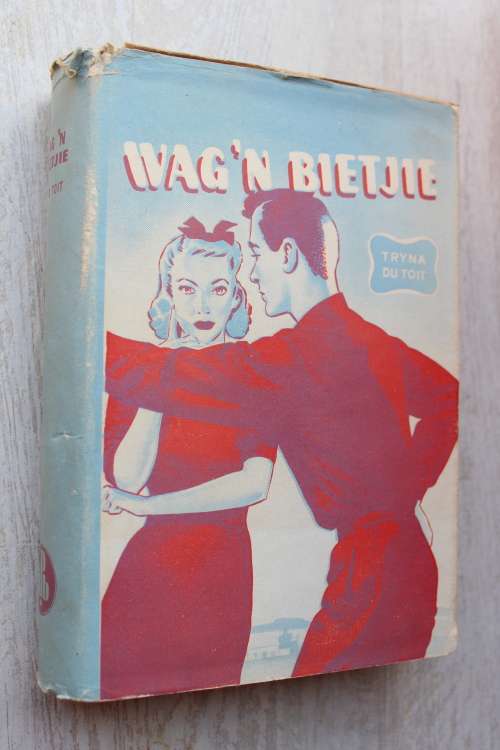 Wag `n Bietjie - Tryna Du Toit