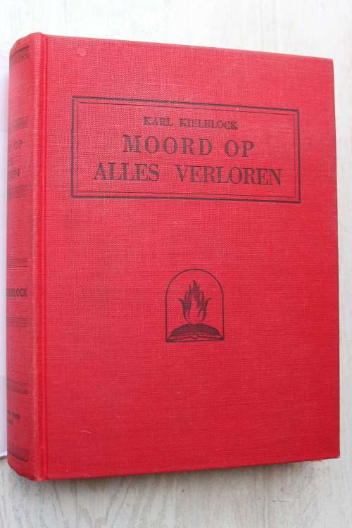 Moord op Alles Verloren - Karl Kielblock