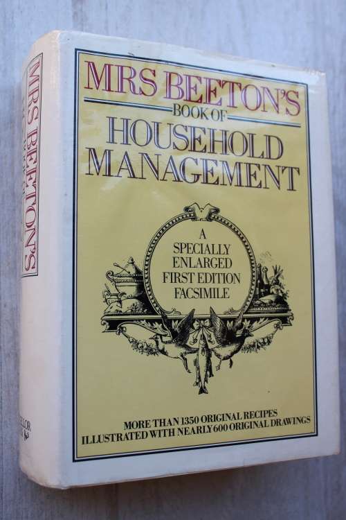 Mrs Beeton`s Book of Household Management - Specially enlarged first edition facsimile